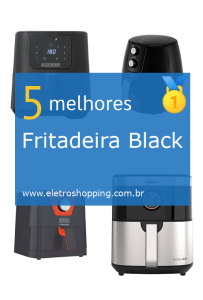 Melhores Fritadeiras Black & Decker
