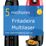 Melhores Fritadeiras Multilaser