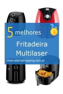 Melhores Fritadeiras Multilaser