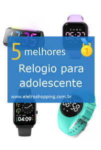 Relógios para adolescentes