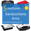Sanduicheiras Arno