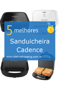 Sanduicheiras Cadence