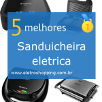 Sanduicheiras elétricas