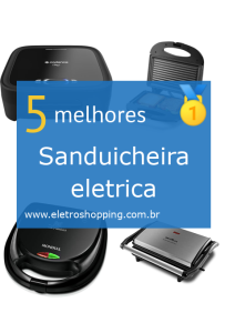 Sanduicheiras elétricas