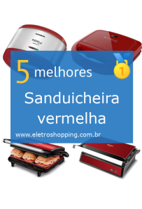 Sanduicheiras vermelhas
