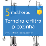 Torneiras com filtro para cozinha