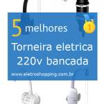 Torneiras elétricas 220v para bancada