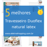Travesseiros Duoflex natural latex