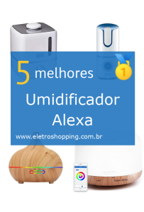 Umidificadores Alexa