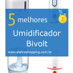 Umidificadores Bivolt