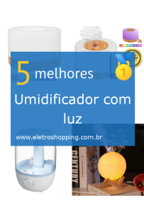 Umidificadores com luz