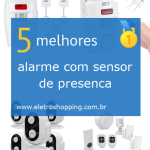 alarmes com sensor de presença