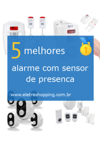 alarmes com sensor de presença