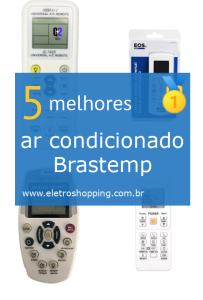 Melhores ar condicionados Brastemp