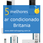 Melhores ar condicionados Britania