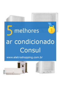 Melhores ar condicionados Consul