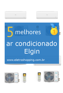 Melhores ar condicionados Elgin