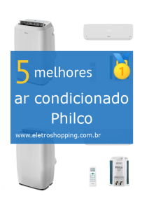 Melhores ar condicionados Philco