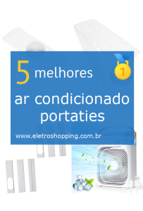 Melhores ar condicionados portáteis