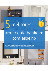 armarios de banheiro com espelho
