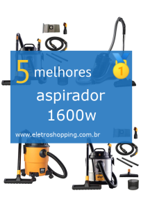 Melhores aspiradores 1600w