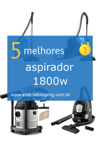 Melhores aspiradores 1800w