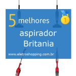 Melhores aspiradores Britania