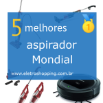 Melhores aspiradores Mondial