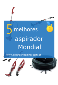 Melhores aspiradores Mondial
