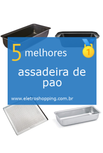 assadeiras de pão
