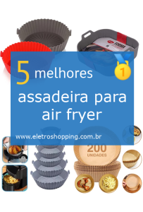 assadeiras para air fryer