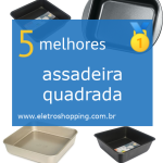 assadeiras quadradas