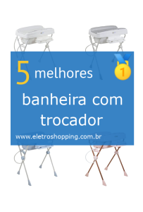 banheiras com trocador