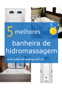 banheiras de hidromassagem