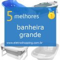 banheiras grandes
