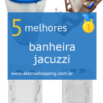 banheiras jacuzzi