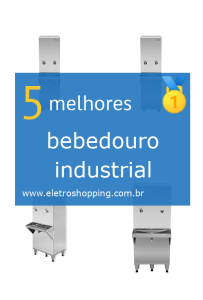 Melhores bebedouros industriais