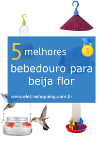 Melhores bebedouros para beija flor