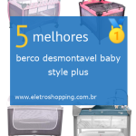 berços desmontáveis baby style plus