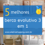 berços evolutivo 3 em 1