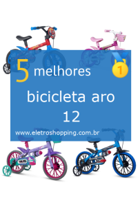 Melhores bicicletas aro 12