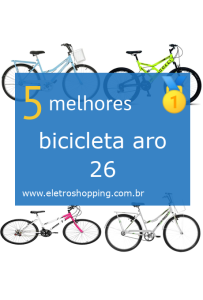 Melhores bicicletas aro 26