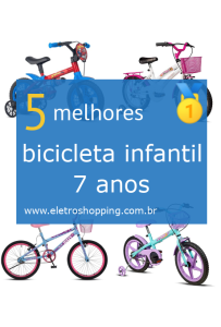 Melhores bicicletas infantis 7 anos