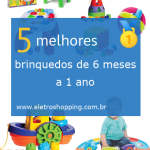brinquedos de 6 meses a 1 ano