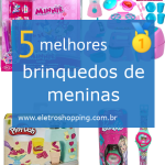 brinquedos de meninas