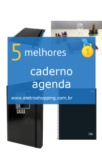 Melhores cadernos agenda