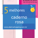 Melhores cadernos rosas