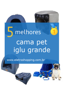 camas pets iglu grandes