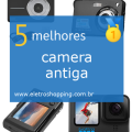 Melhor câmera antiga