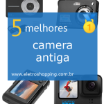 Melhor câmera antiga